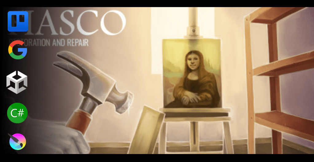 An artistic rendition of a garage by Samantha Arehart. A sinister figure holds a hammer in their white gloved hand as they approach an easel holding the Mona Lisa. Icons shown on the left: Trello, Google Suite, Unity 3D, C#, Krita