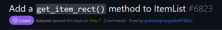 "Add a get_item_rect() method to ItemList #6823" - a request made in early May, 2023. 