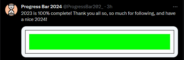 @ProgressBar202_ on Twitter "2023 is 100% complete! Thank you all so, so much for following, and have a nice 2024!"